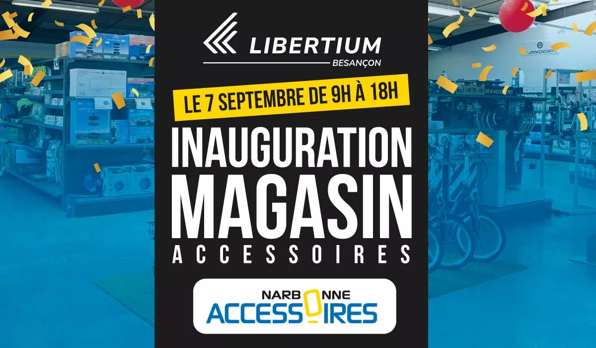 inauguration-narbonne-accessoires-besancon